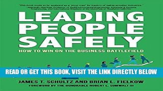 [Free Read] Leading People Safely: How to Win on the Business Battlefield Full Online