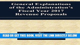 [Free Read] General Explanations of the Administration s Fiscal Year 2017 Revenue Proposals Free