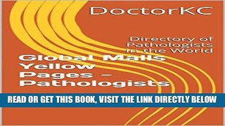 [Free Read] Global Malls Yellow Pages - Pathologists: Directory of Pathologists in the World Free