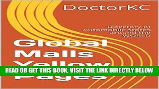 [Free Read] Global Malls Yellow Pages: Directory of Automobile stores around the WORLD Free Online