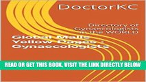 [Free Read] Global Malls Yellow Pages : Gynaecologists: Directory of Gynaecologists in the WORLD