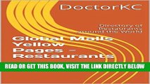 [Free Read] Global Malls Yellow Pages - Restaurants: Directory of Restaurants around the World