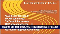 [Free Read] Global Malls Yellow Pages : General surgeons: Directory of General surgeons in the