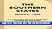 [Free Read] The Southern States, March, 1894: An Illustrated Monthly Magazine Devoted To The South
