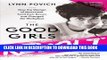 Read Now The Good Girls Revolt: How the Women of Newsweek Sued their Bosses and Changed the