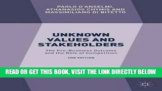 [Free Read] Unknown Values and Stakeholders: The Pro-Business Outcome and the Role of Competition