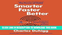 Best Seller Smarter Faster Better: The Secrets of Being Productive in Life and Business Free Read