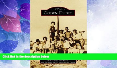 Big Deals  Ogden Dunes (Images of America)  Best Seller Books Most Wanted