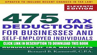 Read Now 475 Tax Deductions for Businesses and Self-Employed Individuals: An A-to-Z Guide to