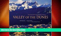 Big Deals  Valley of the Dunes: Great Sand Dunes National Park and Preserve  Full Read Best Seller
