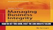 [Free Read] Managing Business Integrity: Prevent, Detect, and Investigate White-collar Crime and