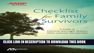 Read Now ABA/AARP Checklist for Family Survivors: A Guide to Practical and Legal Matters When