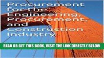[Free Read] Procurement for the Engineering, Procurement, and Construction Industry Free Online