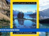 Big Deals  Park Profiles: Exploring Canada s Spectacular National Parks  Full Ebooks Most Wanted