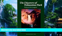 Big Deals  The Discovery of Yellowstone Park: Journal of the Washburn Expedition to the