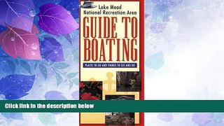 Big Deals  Lake Mead National Recreation Area: Guide to Boating  Best Seller Books Most Wanted