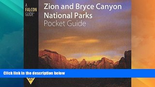Big Deals  Zion and Bryce Canyon National Parks Pocket Guide (Falcon Pocket Guides Series)  Best