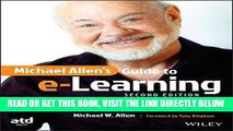 [Free Read] Michael Allen s Guide to e-Learning: Building Interactive, Fun, and Effective Learning