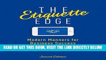 [Free Read] The Etiquette Edge: Modern Manners for Business Success, 2nd Edition Full Online