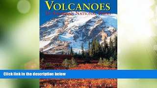 Must Have PDF  Volcanoes in America s National Parks (Odyssey Guides)  Full Read Most Wanted