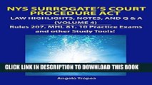 Read Now NYS Surrogate s Court Procedure Act -  Law Highlights, Notes, and Q A (Volume 4) Download