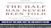 [Free Read] The Half Has Never Been Told: Slavery and the Making of American Capitalism Free