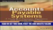 [Free Read] Accounts Payable Systems: A Guide to E-Payments, Regulation, and Financial