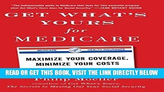 [Free Read] Get What s Yours for Medicare: Maximize Your Coverage, Minimize Your Costs (Thorndike
