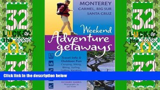 Big Deals  Weekend Adventure Getaways Monterey, Carmel, Big Sur, Santa Cruz: Travel Info and