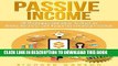 [Free Read] Passive Income: 30 Strategies and Ideas To Start an Online Business and Acquiring
