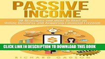 [Free Read] Passive Income: 30 Strategies and Ideas To Start an Online Business and Acquiring