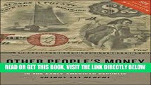 [Free Read] Other People s Money: How Banking Worked in the Early American Republic (How Things