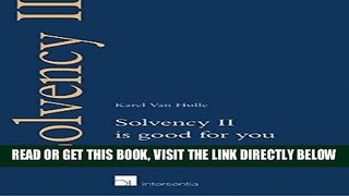 [Free Read] Solvency II is Good for You Full Online