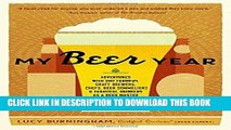 Best Seller My Beer Year: Adventures with Hop Farmers, Craft Brewers, Chefs, Beer Sommeliers, and