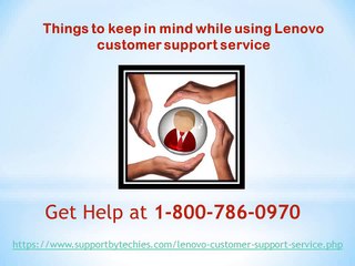 Important Things While Using Lenovo Customer  Technical Support  | 1-800-786-0970