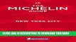 Best Seller MICHELIN Guide New York City 2017: Restaurants (Michelin Guide/Michelin) Free Read