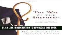 Ebook The Way of the Shepherd: 7 Ancient Secrets to Managing Productive People Free Read