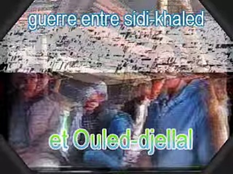 la guerre entre sidi-khaled & ouled-djellal -