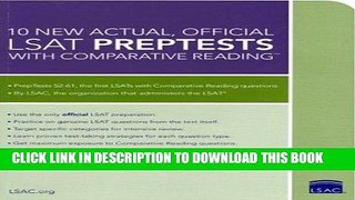 Read Now 10 New Actual, Official LSAT PrepTests with Comparative Reading: (PrepTests 52-61) (Lsat