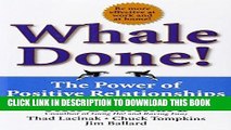 Best Seller Whale Done!: The Power of Positive Relationships Free Download