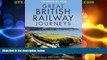 Must Have PDF  Great British Railway Journeys  Full Read Most Wanted