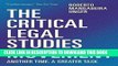 Read Now The Critical Legal Studies Movement: Another Time, A Greater Task PDF Online