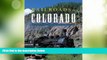 Big Deals  Railroads of Colorado: Your Guide to Colorado s Historic Trains and Railway Sites  Full