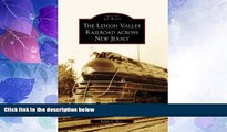 Big Deals  The Lehigh Valley Railroad across New Jersey (Images of Rail)  Best Seller Books Best