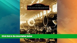 Big Deals  Scranton Railroads (Images of Rail)  Best Seller Books Best Seller