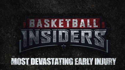 NBA's Most Devastating Early Injury