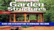 Best Seller Ideas   How-To: Garden Structures (Better Homes and Gardens) (Better Homes and Gardens