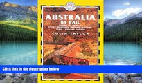 Big Deals  Australia by Rail  Full Ebooks Best Seller