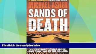 Big Deals  Sands of Death: An Epic Tale of Massacre and Survival in the Sahara  Best Seller Books