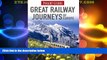 Big Deals  Great Railway Journeys of Europe (Insight Guides)  Full Read Most Wanted